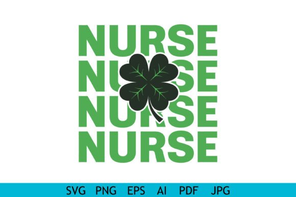 Nurse Shamrock St Patrick Typography
